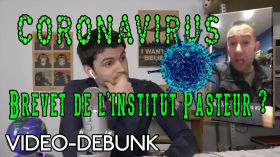 Coronavirus : Le brevet de l'Institut Pasteur ? by Debunker des Étoiles