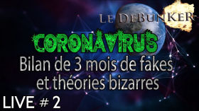 Live #2 - Bilan : le virus du complot ? by Debunker des Étoiles