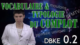 Vocabulaire complotiste & classification - DBKE 0.2 by Debunker des Étoiles