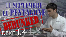 11 Septembre: le Pentagone (Partie 1.4) by Debunker des Étoiles