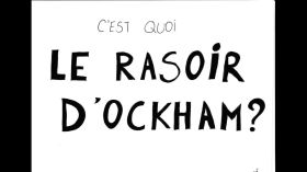 C'est quoi le Rasoir d'Ockham ? by Par Le Début