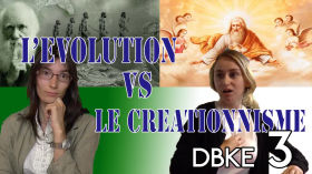 L'Evolution VS le Créationnisme - Debunker #3 by Debunker des Étoiles